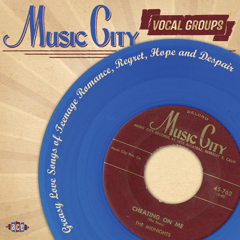 Various Artists - Music City Vocal Groups: Greasy Love Songs of Teenage Romance, Regret, Hope and Despair