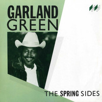 Garland Green - The Spring Sides