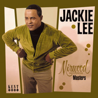 Jackie Lee - The Mirwood Masters