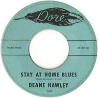 Deane Hawley - Stay at Home Blues / Good Morning Mr Sun