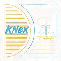 KNEX - Beachlife