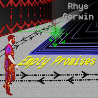 Rhys Gerwin - Empty Promises