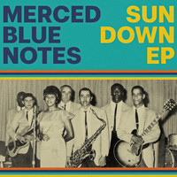 The Merced Blue Notes - Sundown EP