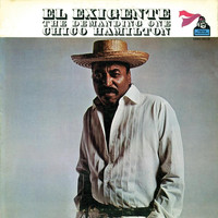 Chico Hamilton - El Exigente, The Demanding One