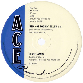 Jesse James - Red Hot Rockin' Blues / The South's Gonna Rise Again