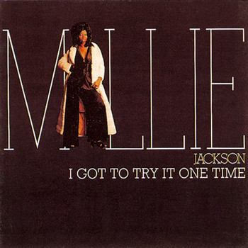 Millie Jackson - I Got to Try It One Time
