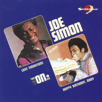 Joe Simon - Love Vibrations / Happy Birthday Baby