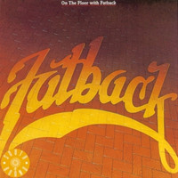 Fatback Band - On the Floor