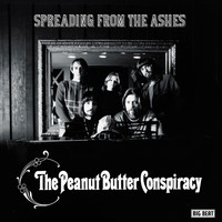 The Peanut Butter Conspiracy - Spreading from the Ashes