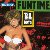 Tall Boys - Funtime