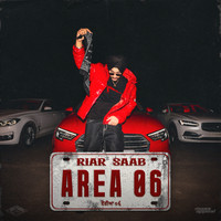 Riar Saab - Area 06 (Explicit)