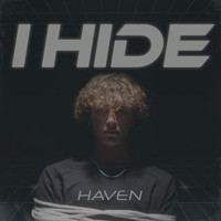 Haven - I Hide