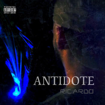 Ricardo - Antidote (Explicit)