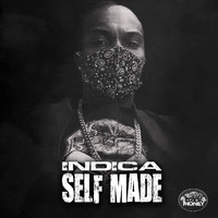 Indica - Self Made (Explicit)