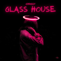 Chrissy - Glass House