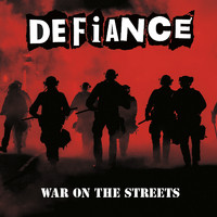 Defiance - War on the Streets (Explicit)