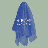 Mt. Mélodie - Traveler