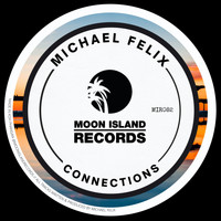 Michael Felix - Connections