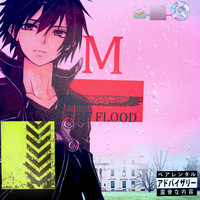 M - The Flood (Explicit)