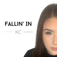 KC - Fallin' in