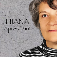 HIANA - Après tout