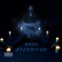 Aman - Ascension (Explicit)