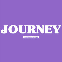 Channel Seoul - Journey