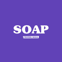 Channel Seoul - Soap
