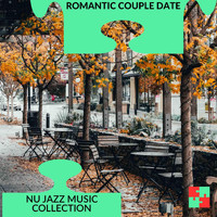 Petter John - Romantic Couple Date - Nu Jazz Music Collection