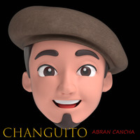 Changuito - Abran Cancha