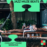 Michael Schuultz - Jazz Muze Beats - Chillout Music Sessions