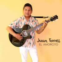 Juan Torres - El amorcito