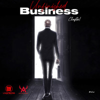 Livin Water - Unfinished Business (Chapter 1)