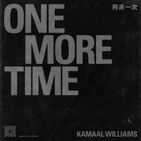 Kamaal Williams - One More Time