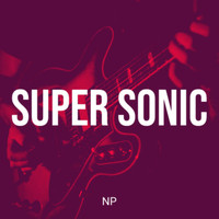 NP - Super Sonic (Explicit)