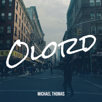 Michael Thomas - Olord
