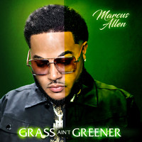 Marcus Allen - Grass Ain't Greener