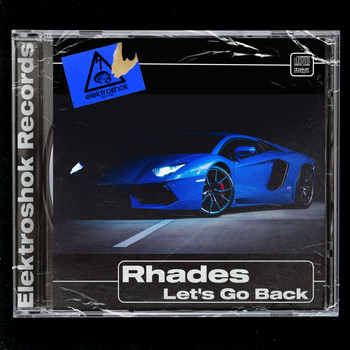 Rhades - Let's Go Back