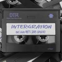 Intergration - One Again Meets Dave Camacho