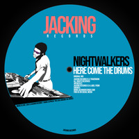 Nightwalkers - Here Come The Drums
