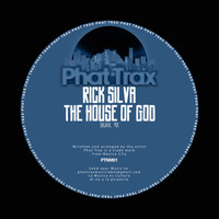 Rick Silva - The House of God