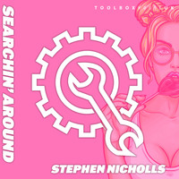 Stephen Nicholls - Searchin' Around
