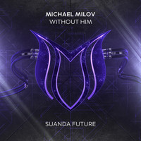 Michael Milov - Without Him