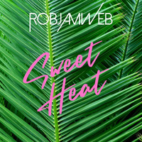 RobJamWeb - Sweet Heat