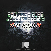The Architect Feat. Tectonic - The Realm