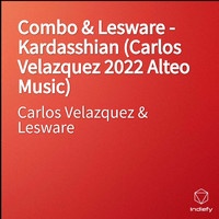 Carlos Velazquez - Combo & Lesware - Kardasshian (Carlos Velazquez 2022 Alteo Music)
