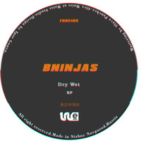 BNinjas - Dry Wet