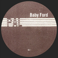Baby Ford - SL 01