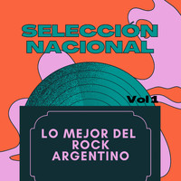 Andy Dular - Selección Nacional / Lo Mejor del Rock Argentino, Vol. 1