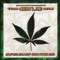 The Ganja Kru - Super Sharp Shooter EP